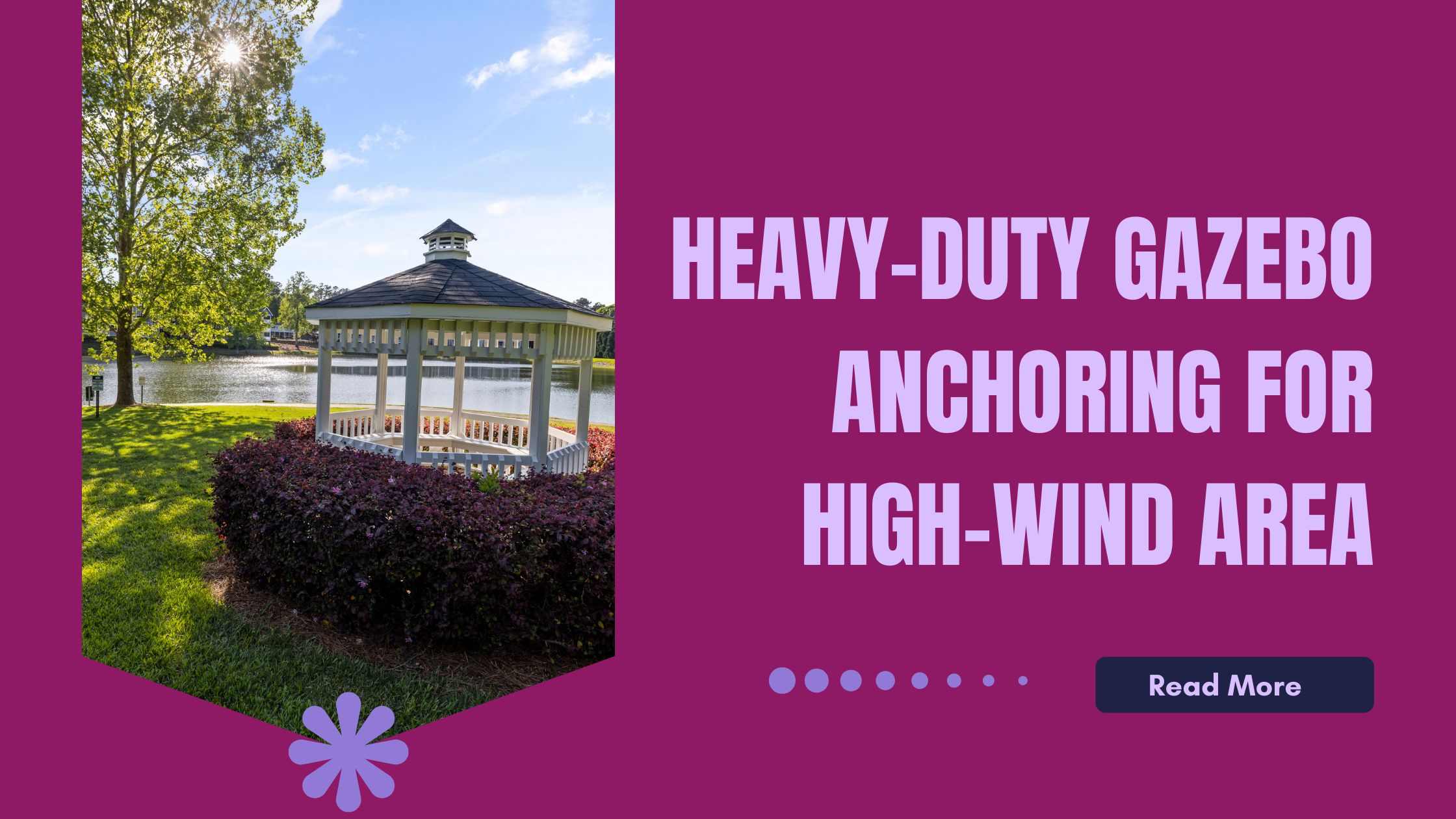 Heavy-Duty Gazebo Anchoring for High-Wind Area