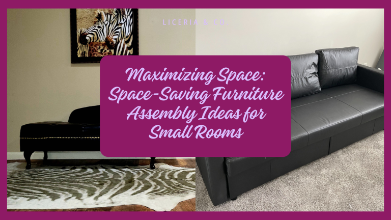 Maximizing Space: Space-Saving Furniture Assembly Ideas for Small Rooms