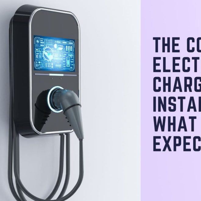 The cost of electric car charger installation: What to expect