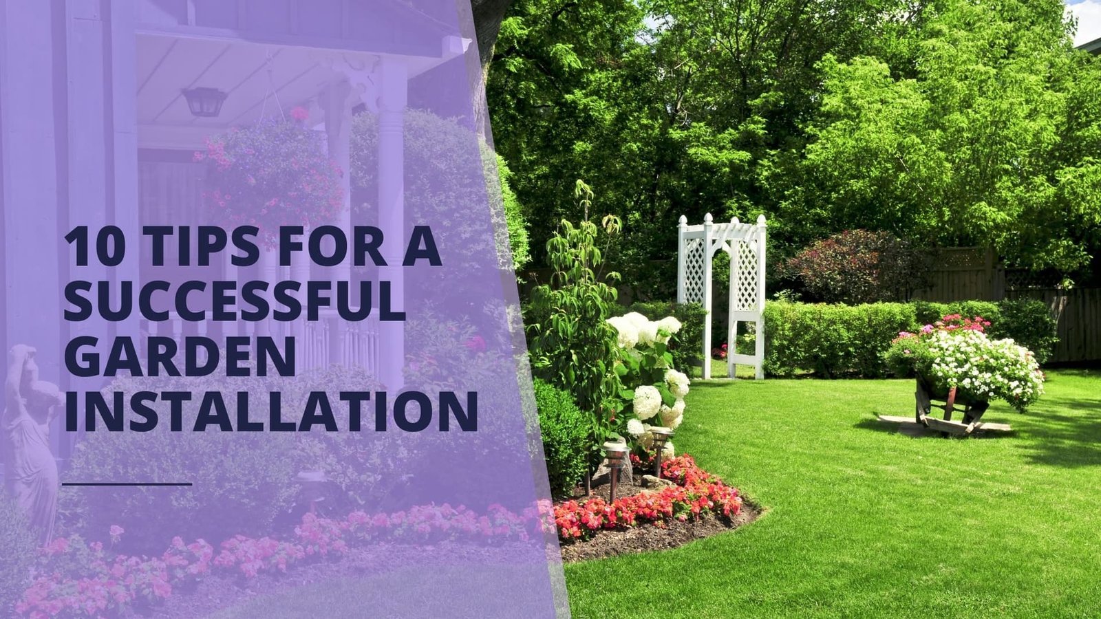 10 Tips for a Successful Garden Installation