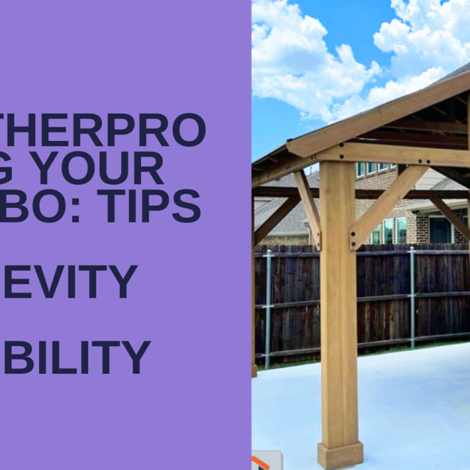Weatherproofing Your Gazebo: Tips for Longevity and Durability
