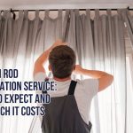 Curtain Rod Installation Service: What to Expect and How Much It Costs